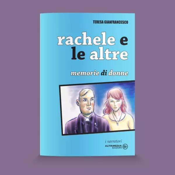 rachele e le altre