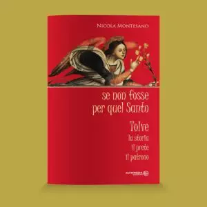 Se non fosse per quel Santo