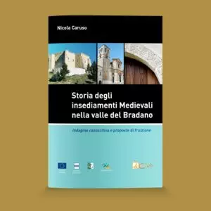 Storia degli insediamenti Medievali nella valle del Bradano