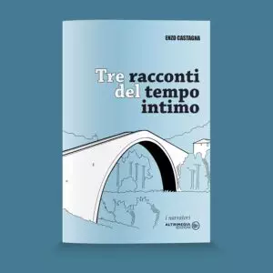Tre racconti del tempo intimo