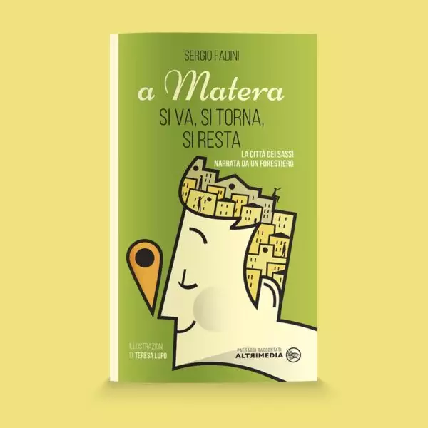 matera si va si torna si resta