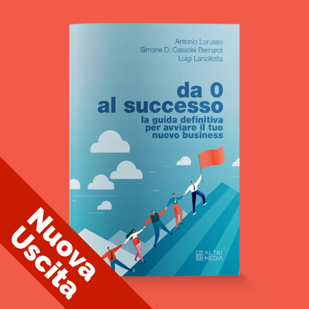 La nuova guida per avviare il tuo nuovo business - Da 0 al Successo 1 La nuova guida per avviare il tuo nuovo business - Da 0 al Successo