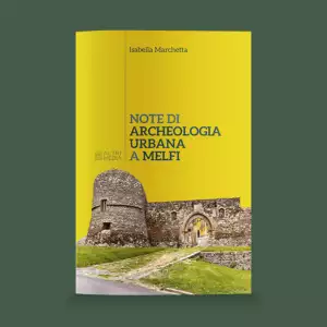 Note di archeologia urbana a Melfi
