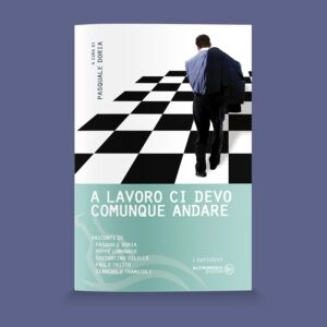 A lavoro ci devo comunque andare