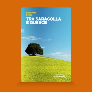 Tra saragolla e querce
