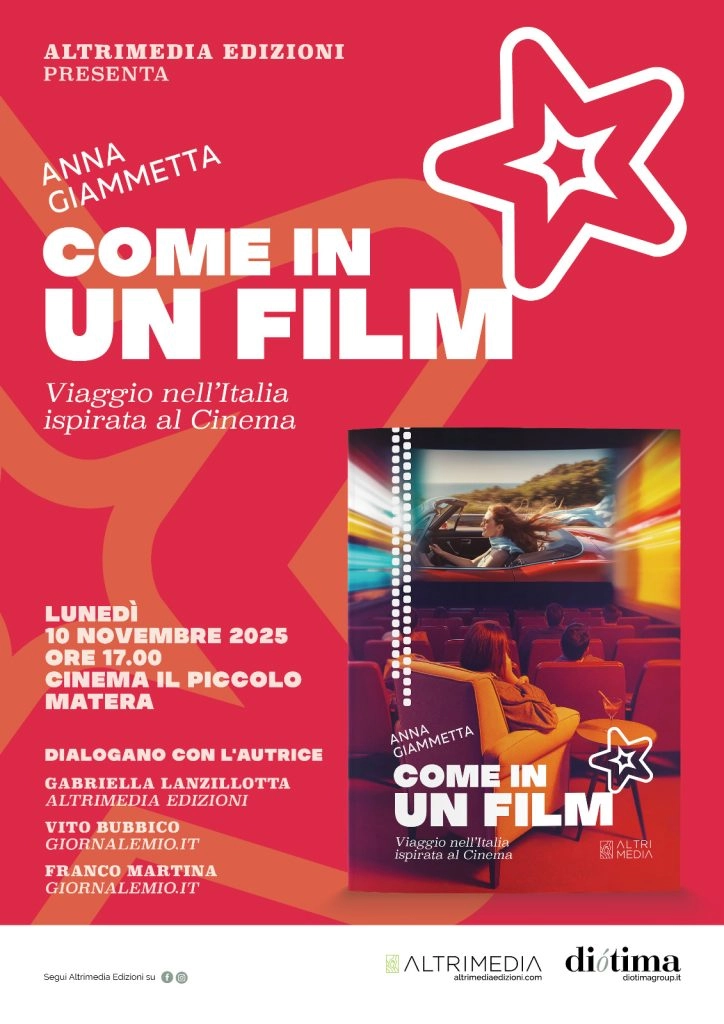 Lunedì 10 novembre alle ore 17, presso il Cinema Il Piccolo di Matera, Altrimedia Edizioni presenta il libro “Come in un film. Viaggio nell’Italia ispirata al cinema” di Anna Giammetta. A dialogare con l’autrice ci saranno Gabriella Lanzillotta, direttrice editoriale di Altrimedia Edizioni, e i giornalisti Vito Bubbico e Franco Martina, di Giornalemio.it.